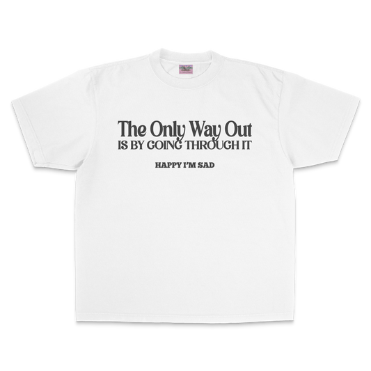 The Only Way Out Tee